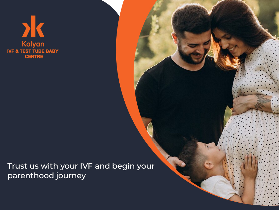 Trust Kalyan Hospital with your IVF and begin your parenthood journey